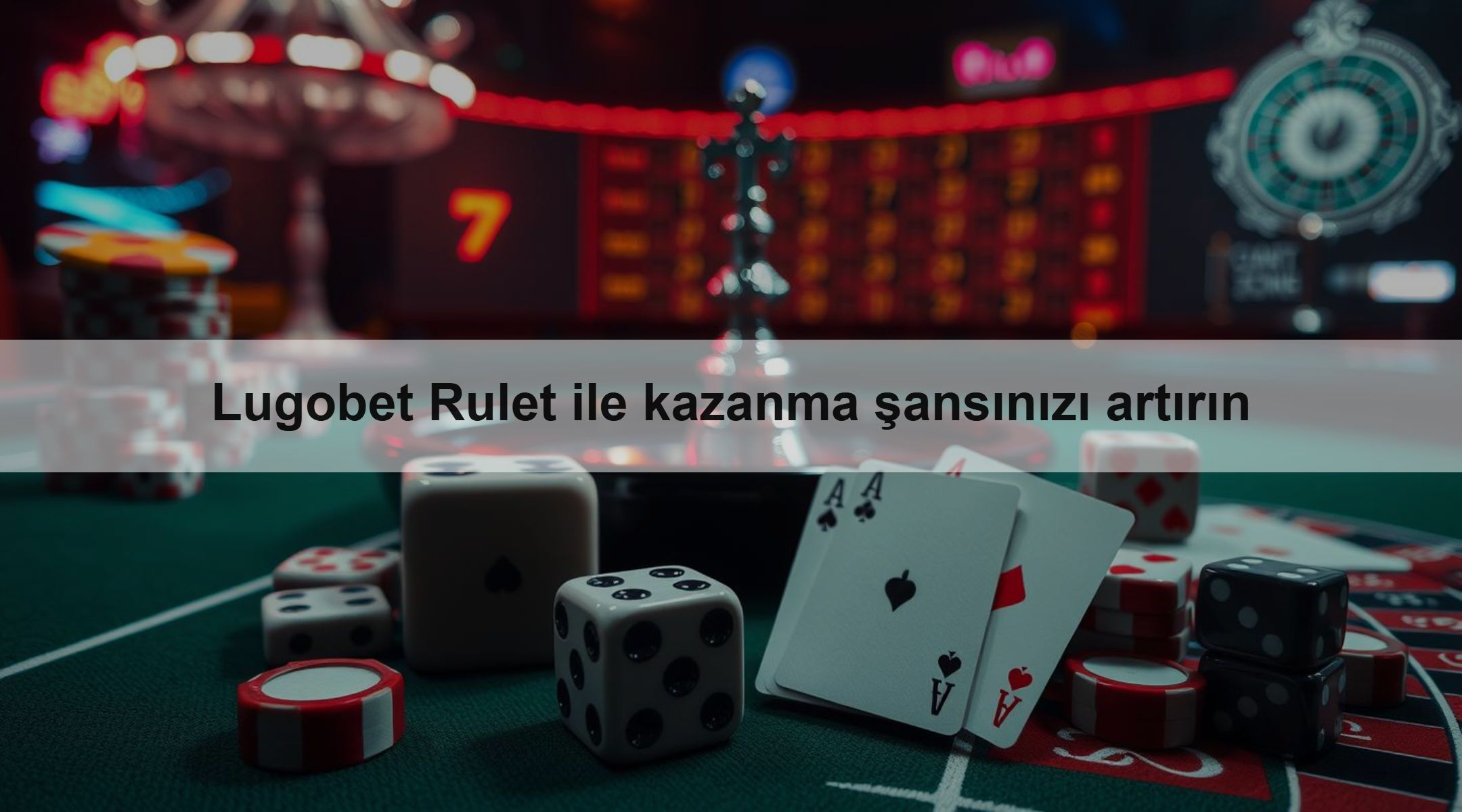 Lugobet Rulet ile kazanma şansınızı artırın