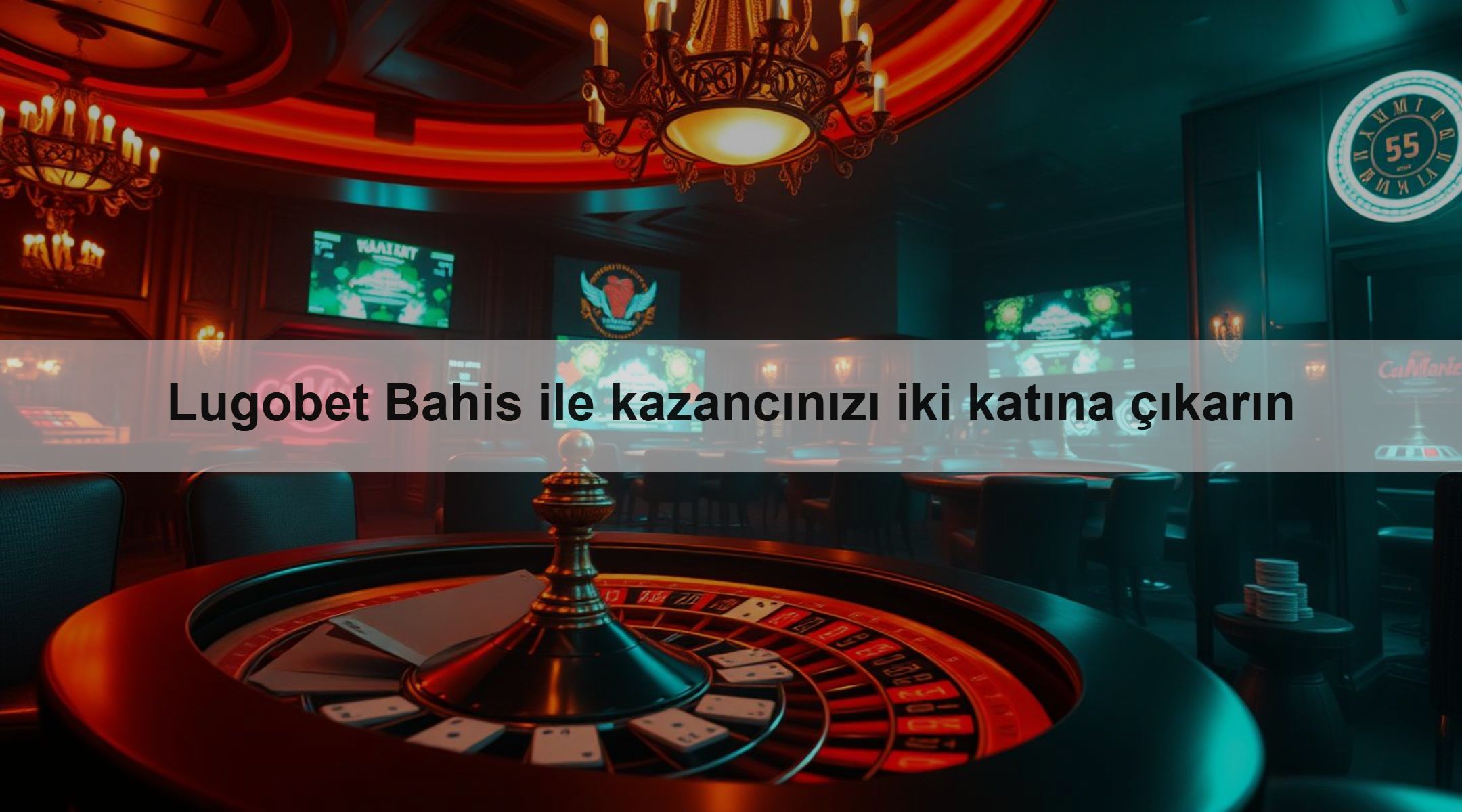 Lugobet Bahis ile kazancınızı iki katına çıkarın