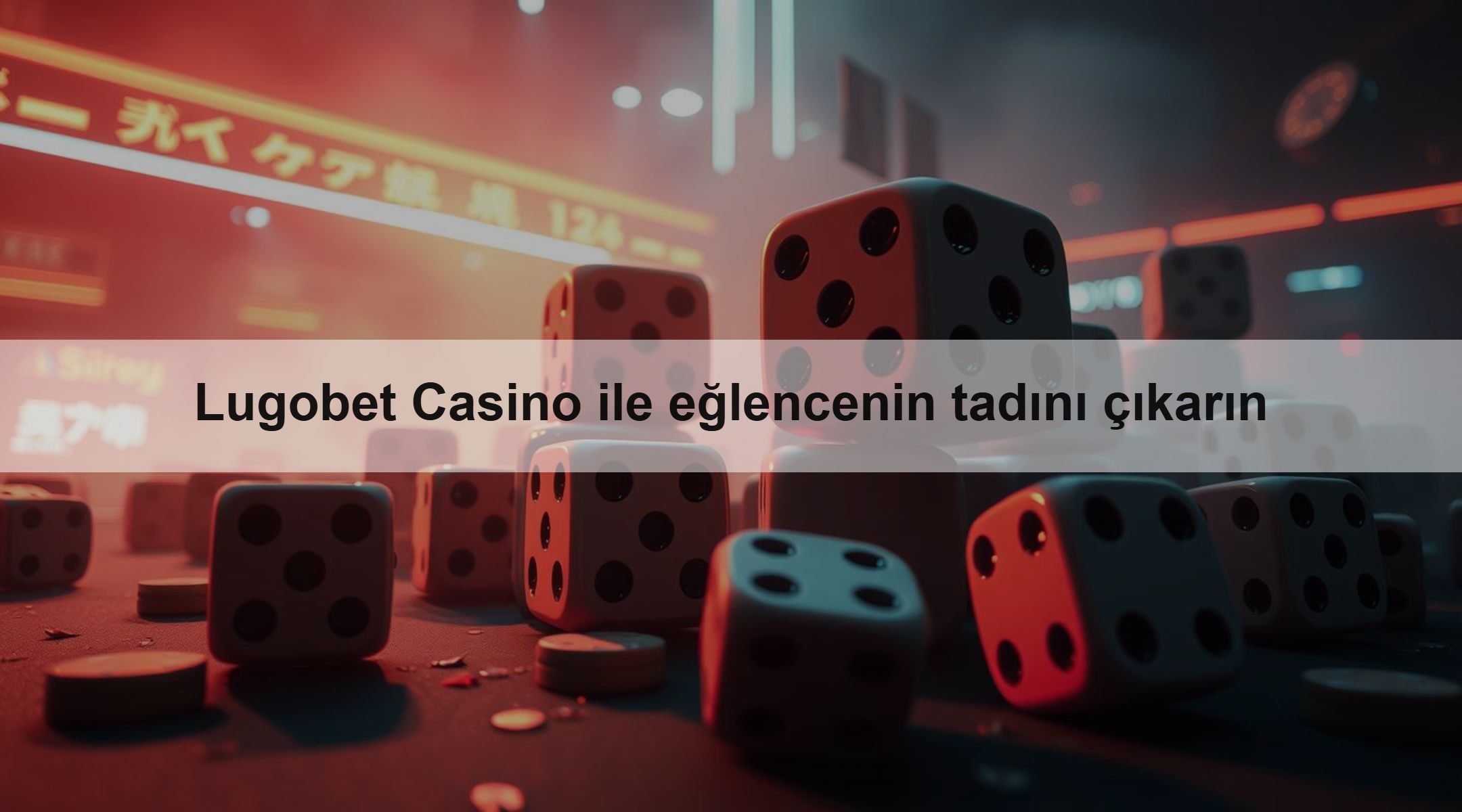 Lugobet Casino ile eğlencenin tadını çıkarın