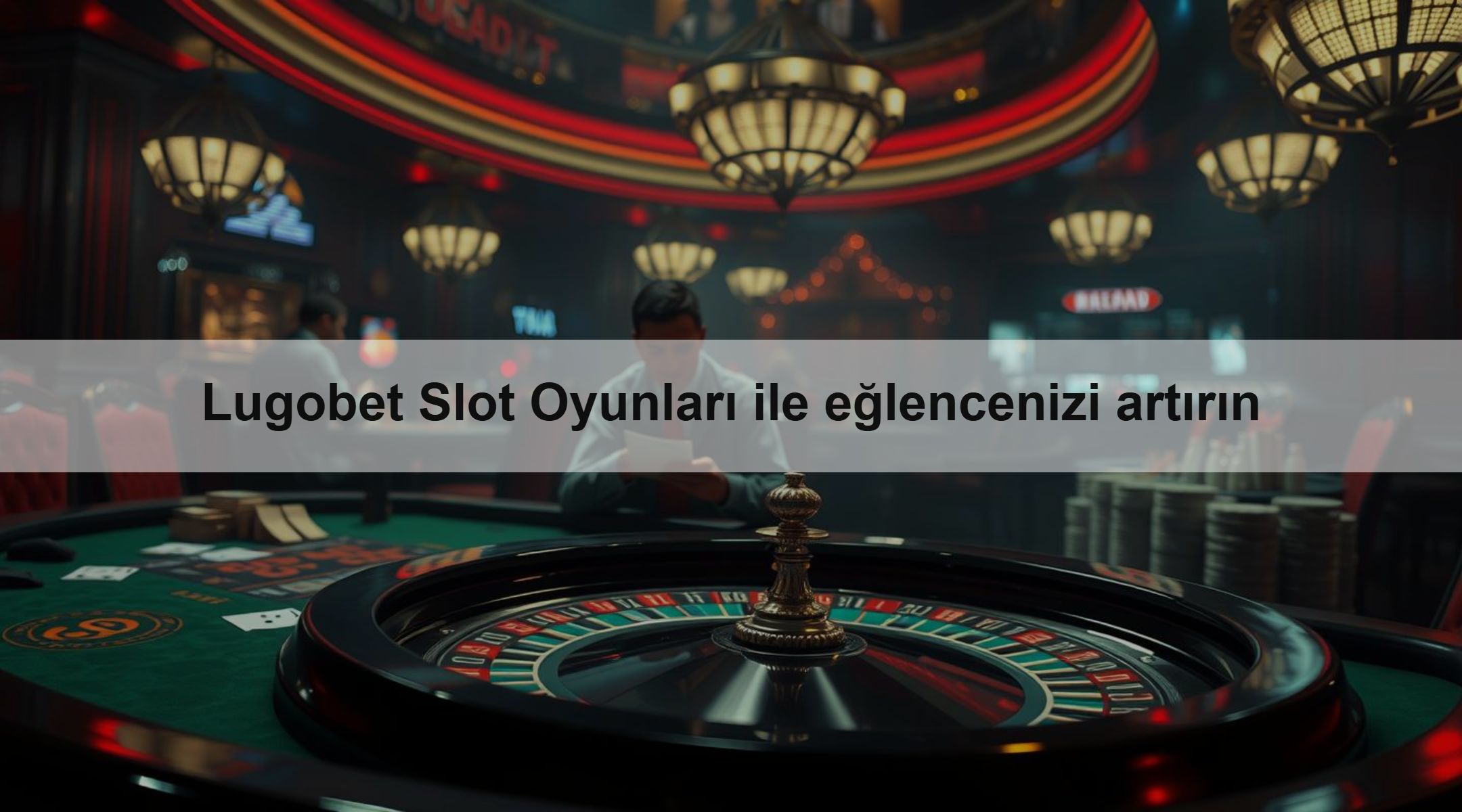 Lugobet Slot Oyunları ile eğlencenizi artırın